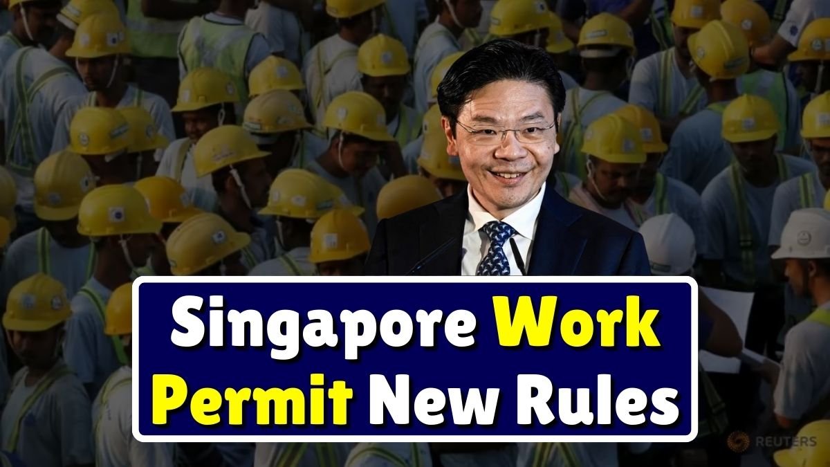 Singapore Work Permit New Rules